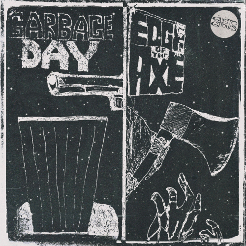 Ghetto Ghouls : Garbage Day - Edge of the Axe